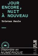 Jour encore, nuit  nouveau