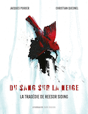 Du sang sur la neige