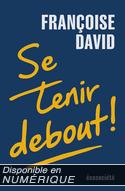 Se tenir debout !