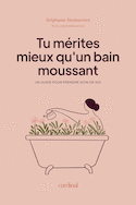 Tu mrites mieux qu'un bain moussant